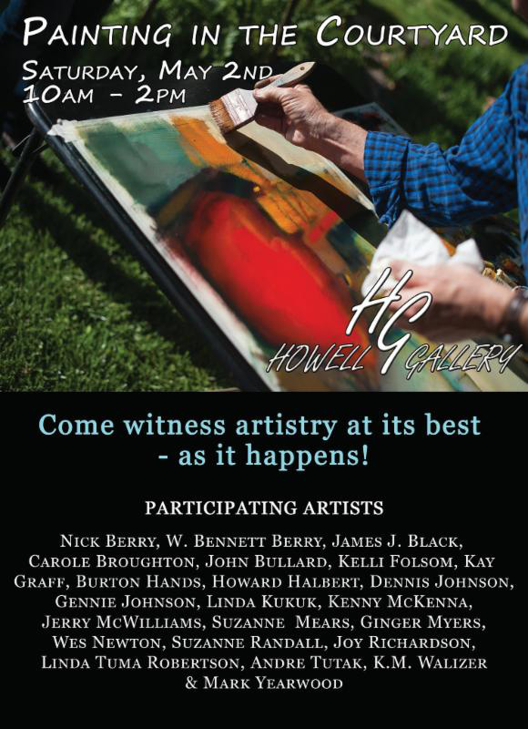 Howell Gallery's Painting in the Couryard event, May 2nd, 2015